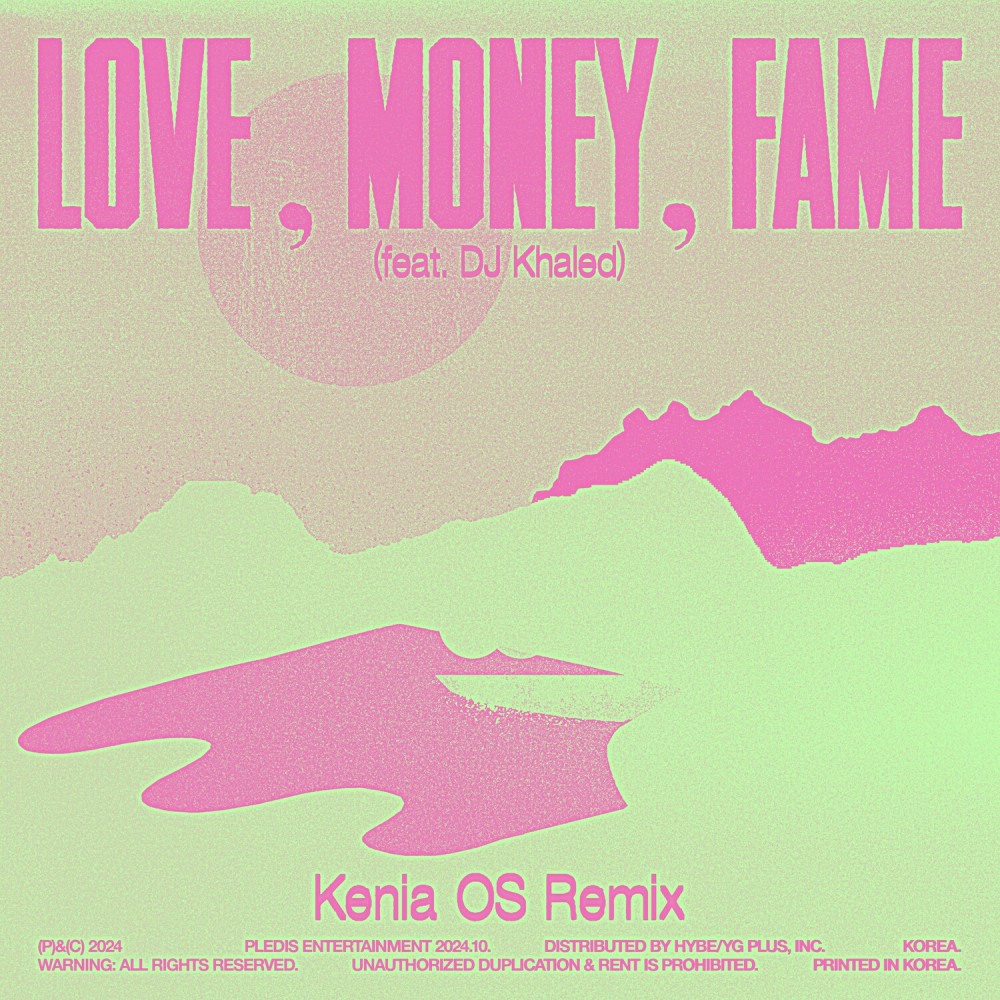 LOVE, MONEY, FAME (Kenia OS Remix|feat. DJ Khaled)