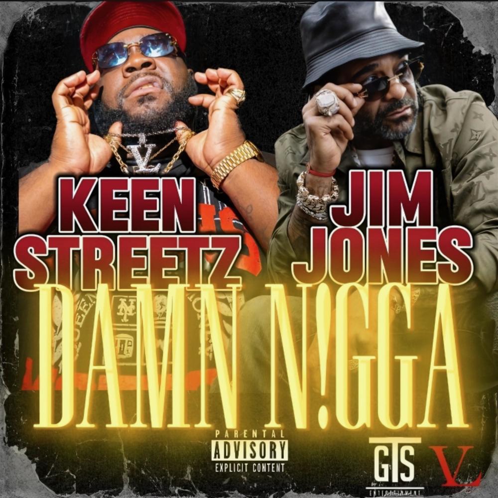 Damn Nigga (feat. Jim Jones) (Explicit)