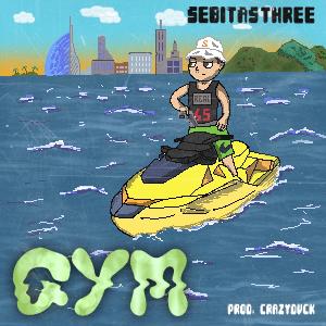 Sebitas Three的專輯GYM (feat. Crazy Duck)