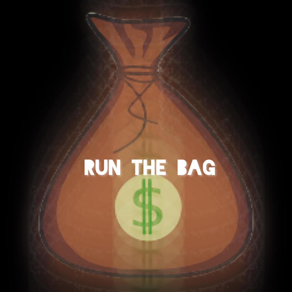 Run The Bag (Explicit)