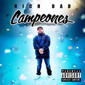 收聽Rich Dad的Campeones歌詞歌曲