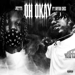 Album Oh Okay (Explicit) from JGetta