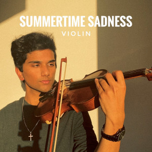 อัลบัม Summertime Sadness (Violin) ศิลปิน Dramatic Violin