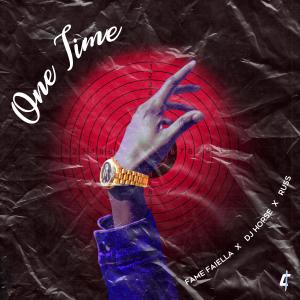 Album One Time (feat. DJ HORSE) (Explicit) from Fame Faiella