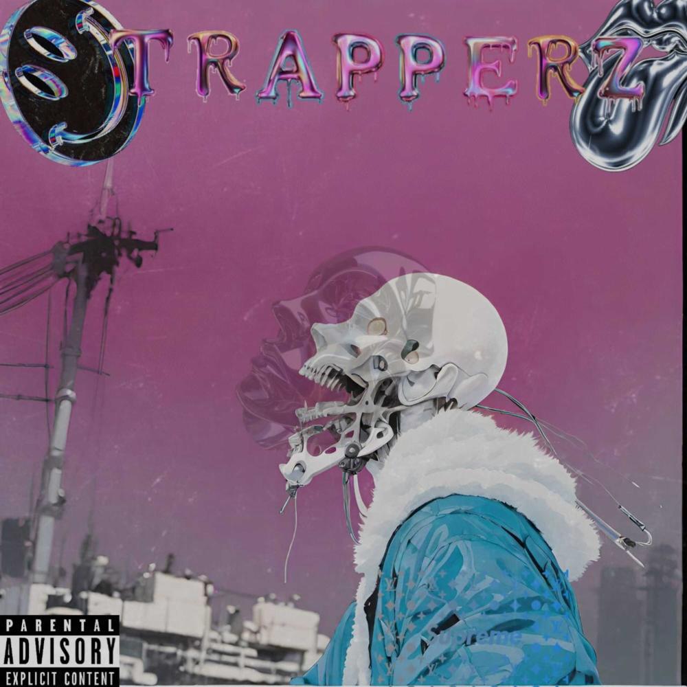 Trapperz (feat. Altreew) (Explicit)