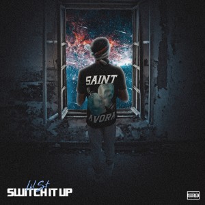 ดาวน์โหลดและฟังเพลง Switch It Up (Explicit) พร้อมเนื้อเพลงจาก Lil ST