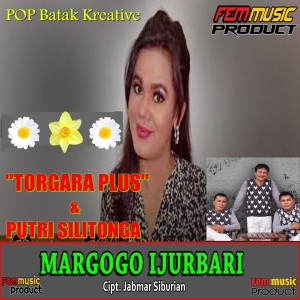 Margogo Ijur Bari dari TORGARA PLUS