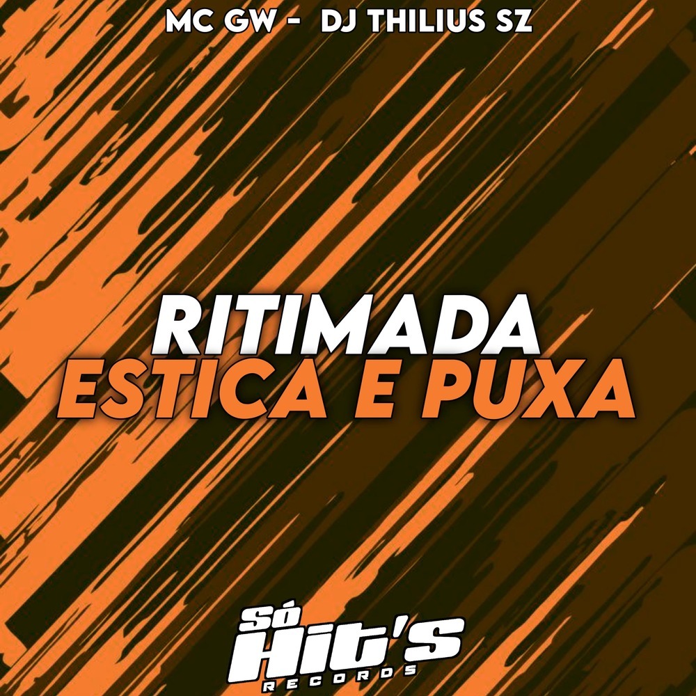 Ritmada Estica e Puxa (Explicit)