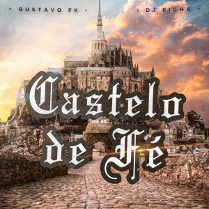 Gustavo Fk的專輯Castelo de Fé