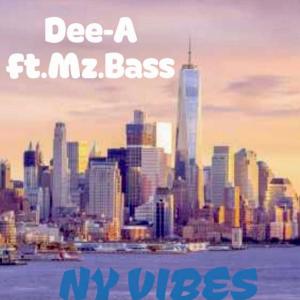 Listen to NY Vibes song with lyrics from Dee-A