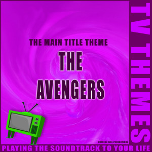 收聽TV Themes的The Avengers - The Main Title Theme歌詞歌曲