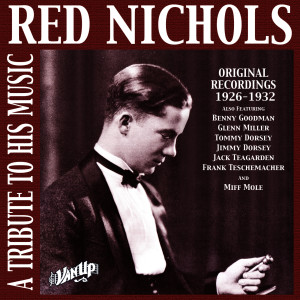 ดาวน์โหลดและฟังเพลง I Have To Have You พร้อมเนื้อเพลงจาก Red Nichols