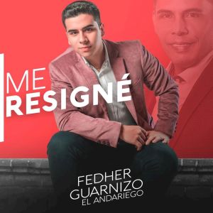 ดาวน์โหลดและฟังเพลง Me Resigné พร้อมเนื้อเพลงจาก El Andariego