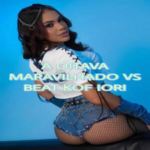 Album A OITAVA MARAVILHADO VS BEAT KOF IORI (Explicit) from DJ RAEL DA SERRA