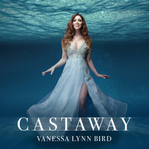 Listen to Castaway song with lyrics from Vanessa Lynn Bird