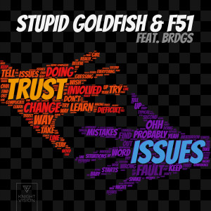 F51的專輯Trust Issues (feat. BRDGS)