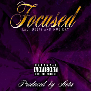 Kali Deeps的專輯Focused