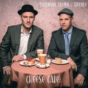 อัลบัม Cheese Cake ศิลปิน Fuhrmann, Fromm & Freunde