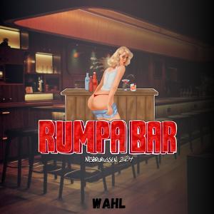 wahl的專輯Rumpa Bar 2024 (feat. Saltyrec)