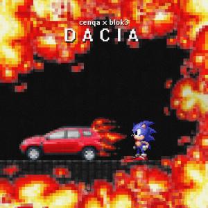Listen to DACIA (Explicit) song with lyrics from BLOK3