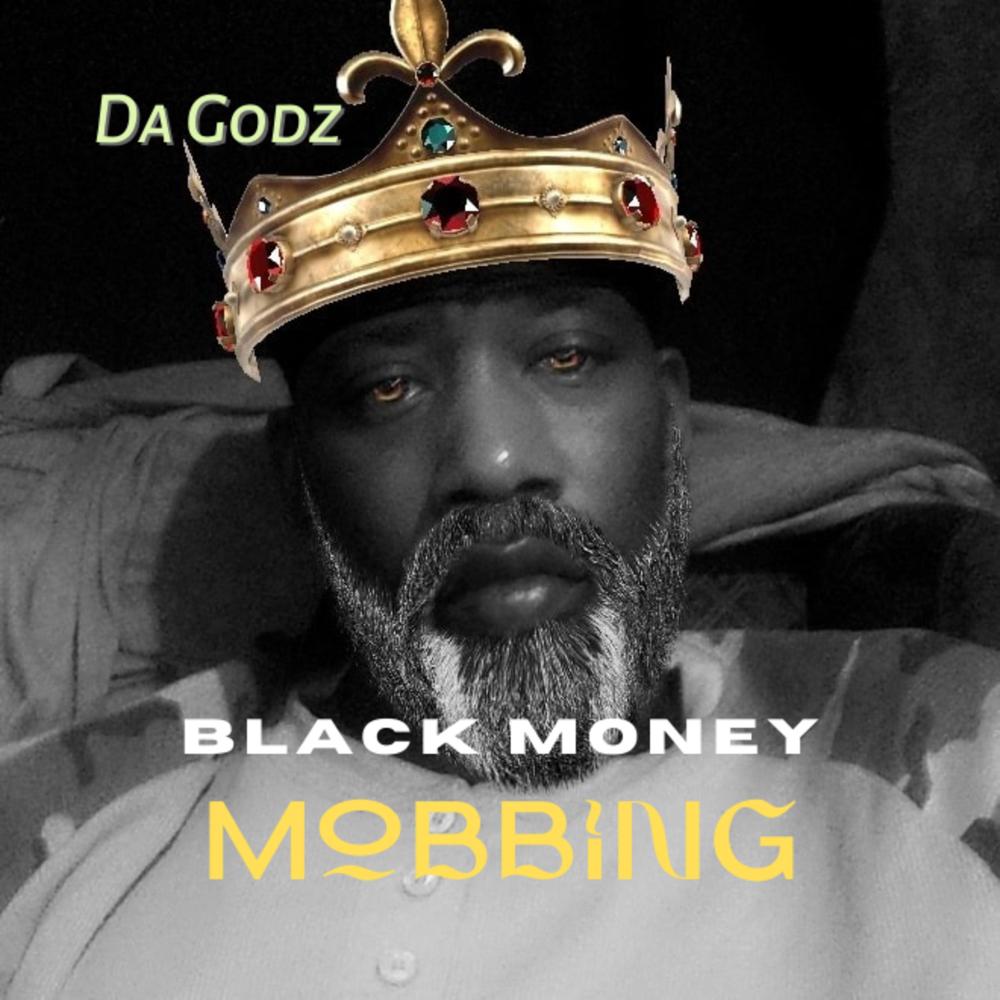 Black Money Mobbing (Explicit)