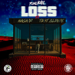 Album Loss (Explicit) from Young Bail