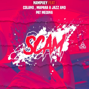 收聽Nampiiey的Scam (Explicit)歌詞歌曲