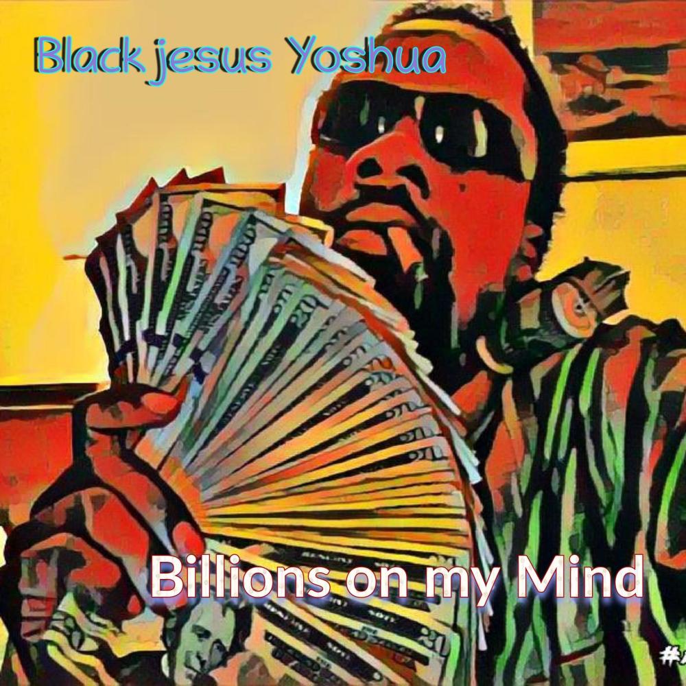Billions on My Mind (Special Version) (Explicit)