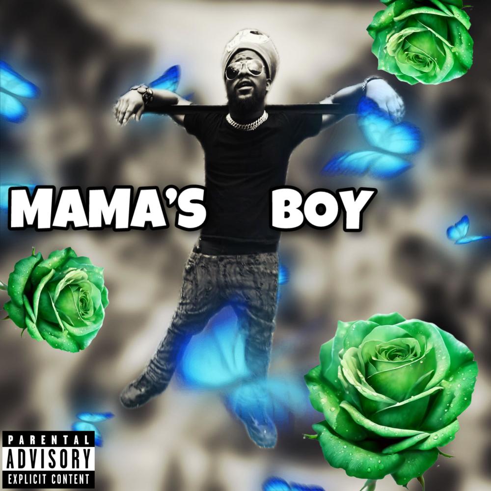 MAMA'S BOY