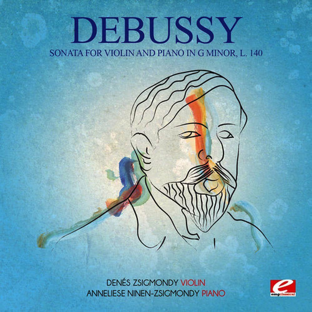 Sonata for Violin and Piano in G Minor, L. 140: I. Allegro vivo / II. Intermède: Fantasque et leger / III. Finale: Trè animé