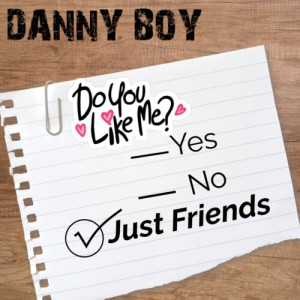 Album Just Friends (Radio) from Danny Boy