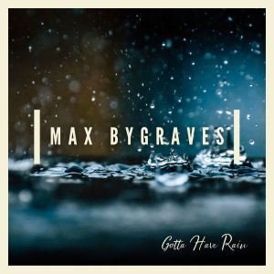 Album Gotta Have Rain oleh Max Bygraves