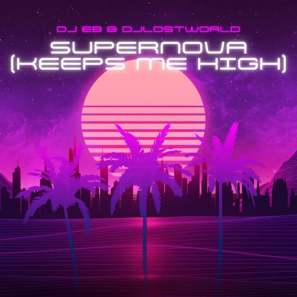 Supernova (Keeps Me High) (Extended Mix)