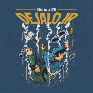 ดาวน์โหลดและฟังเพลง Déjalo Ir พร้อมเนื้อเพลงจาก Ojal De Ajaw