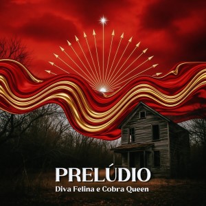Listen to Prelúdio song with lyrics from Cobra queen
