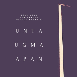 Album Unta Ugma Apan oleh Raki Vega