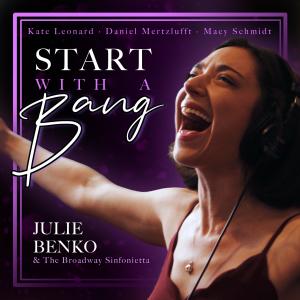 Daniel Mertzlufft的專輯Start With A Bang (feat. Julie Benko & The Broadway Sinfonietta)