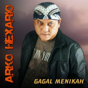 Album Gagal Menikah oleh Arko Hexario
