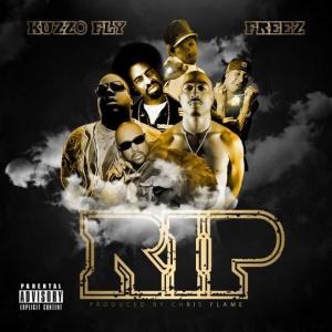 收聽Kuzzo Fly的Rip歌詞歌曲