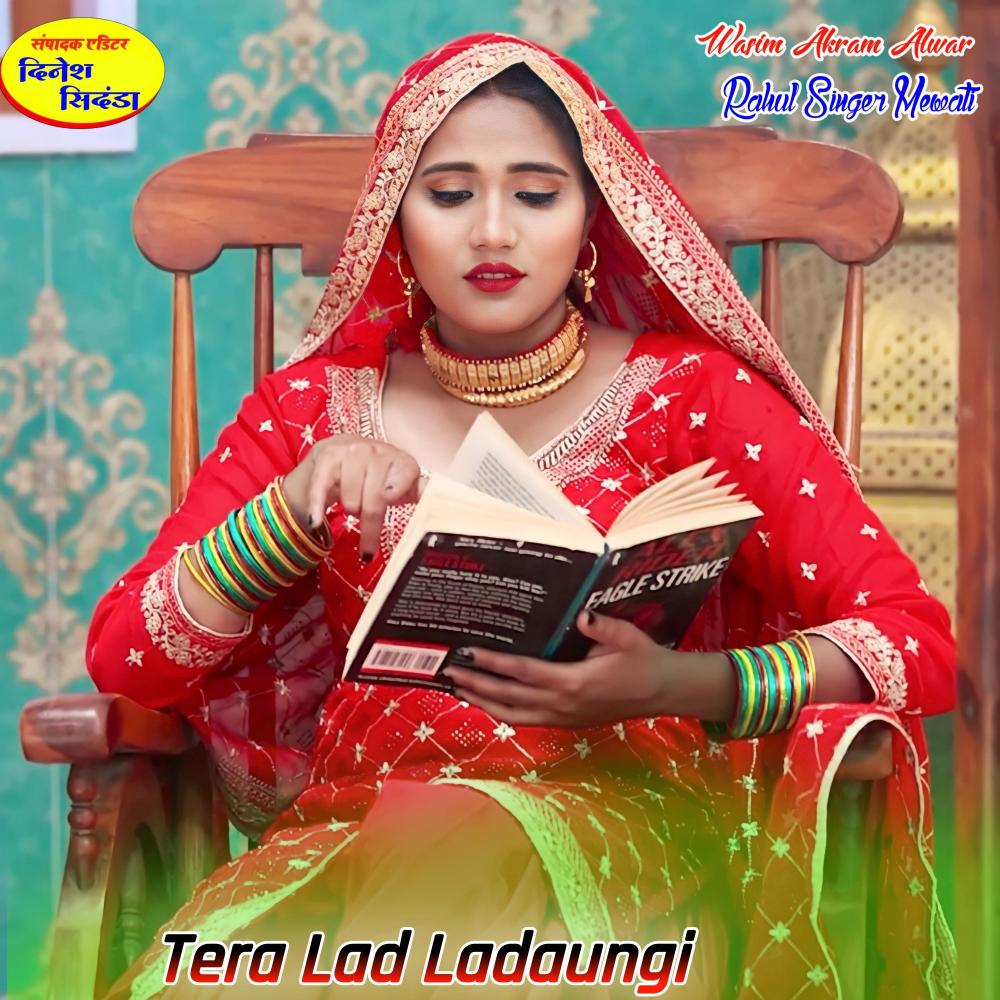Tera Lad Ladaungi