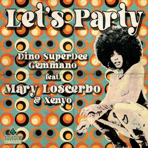 Let's party dari Dino SuperDee Gemmano