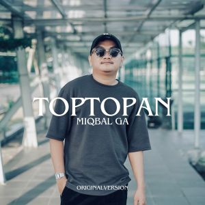 Album Top Topan from Miqbal GA