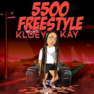 ดาวน์โหลดและฟังเพลง 5500 Freestyle (Explicit) พร้อมเนื้อเพลงจาก Kloey Kay