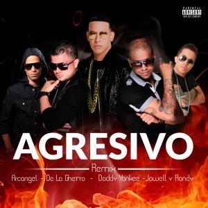 Agresivo (feat. Daddy Yankee) (Remix) (Explicit)