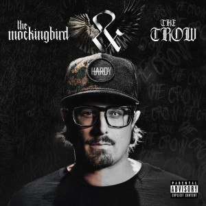 Album the mockingbird & THE CROW (Explicit) oleh Hardy