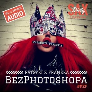 收聽PATSYKI Z FRANEKA的БезФотошопа歌詞歌曲