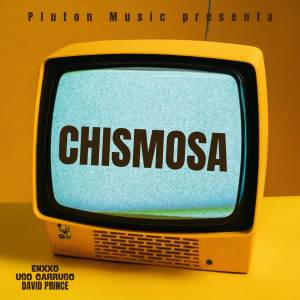 收聽ENXXO的CHISMOSA (Explicit)歌詞歌曲