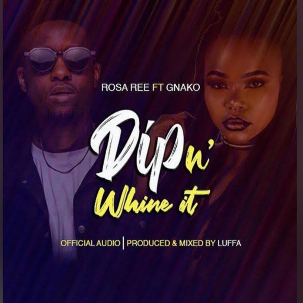 Dip In Whine (feat. Rosa Ree , G Nako)