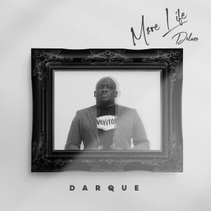 Darque的專輯More Life (Deluxe)