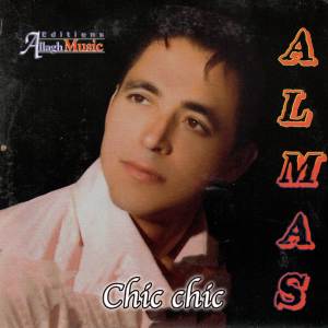 收聽Almas的Chic Chic歌詞歌曲